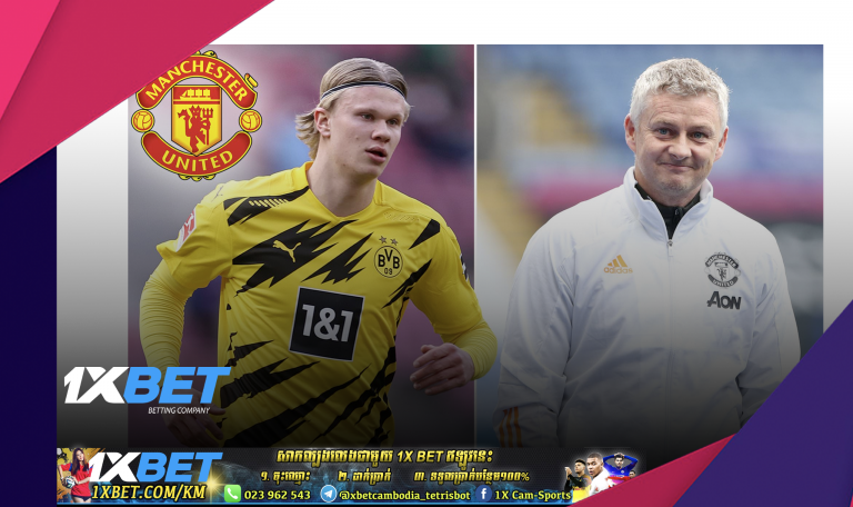 Solskjaer កំពុងទាក់ទងដោយផ្ទាល់ទៅកាន់ Haaland ដើម្បីនាំមកកាន់ Old Trafford