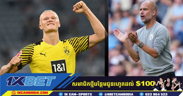Man City យល់ព្រមចុះហត្ថលេខាលើ Haaland​!