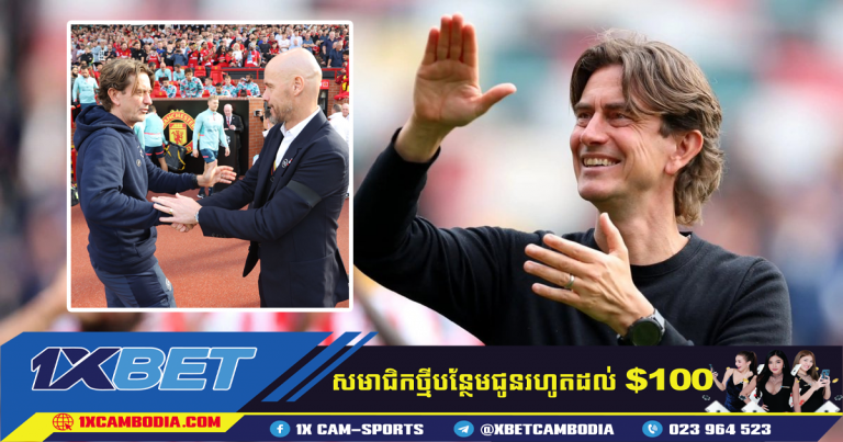Manchester United បានចាត់ទុក Thomas Frank ជាអ្នកជំនួស Erik ten Hag